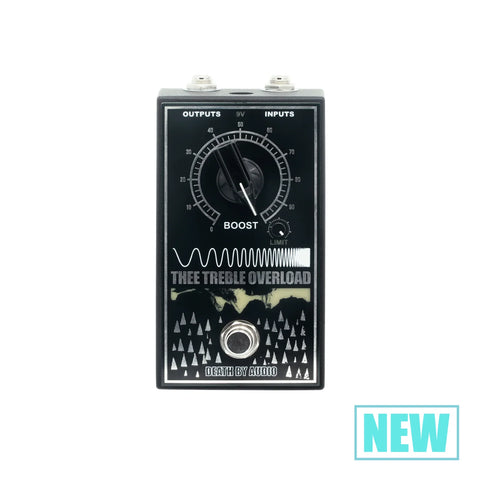 Death By Audio Thee Treble Overload -