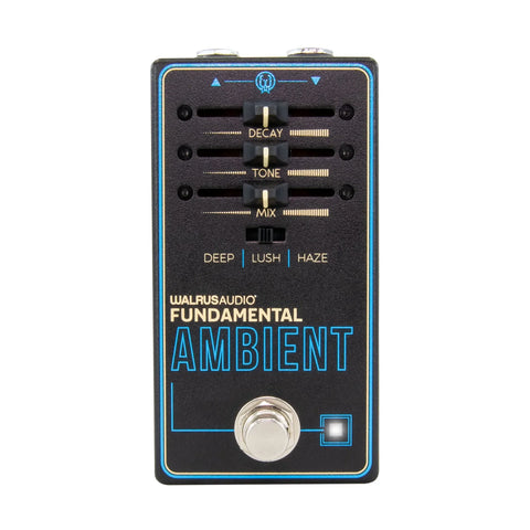 Walrus Audio Fundamental Series: Ambient -